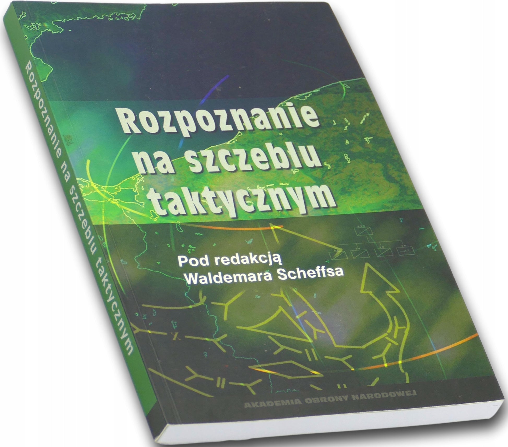 Rozpoznanie na szczeblu taktycznym Waldemar Scheffs