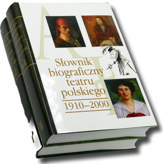 Słownik biograficzny teatru polskiego 1910-2000 t. A-Ł i M-Ż