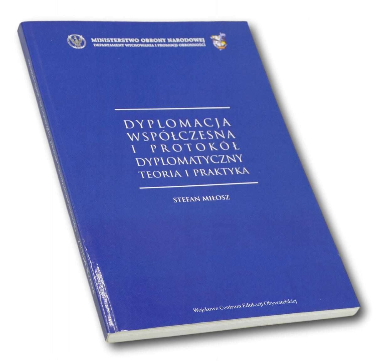 Stefan Miłosz Dyplomacja współczesna i protokół dyplomatyczny teoria...