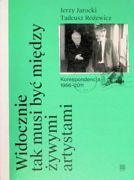 Jerzy Jarocki, Tadeusz Różewicz Widocznie tak musi być...