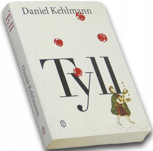 Tyll, Daniel Kehlmann