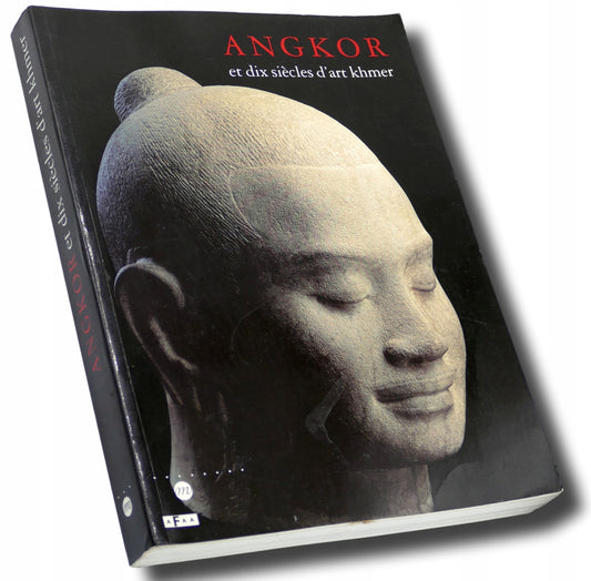 Angkor et dix siecles d'art khmer [katalog]