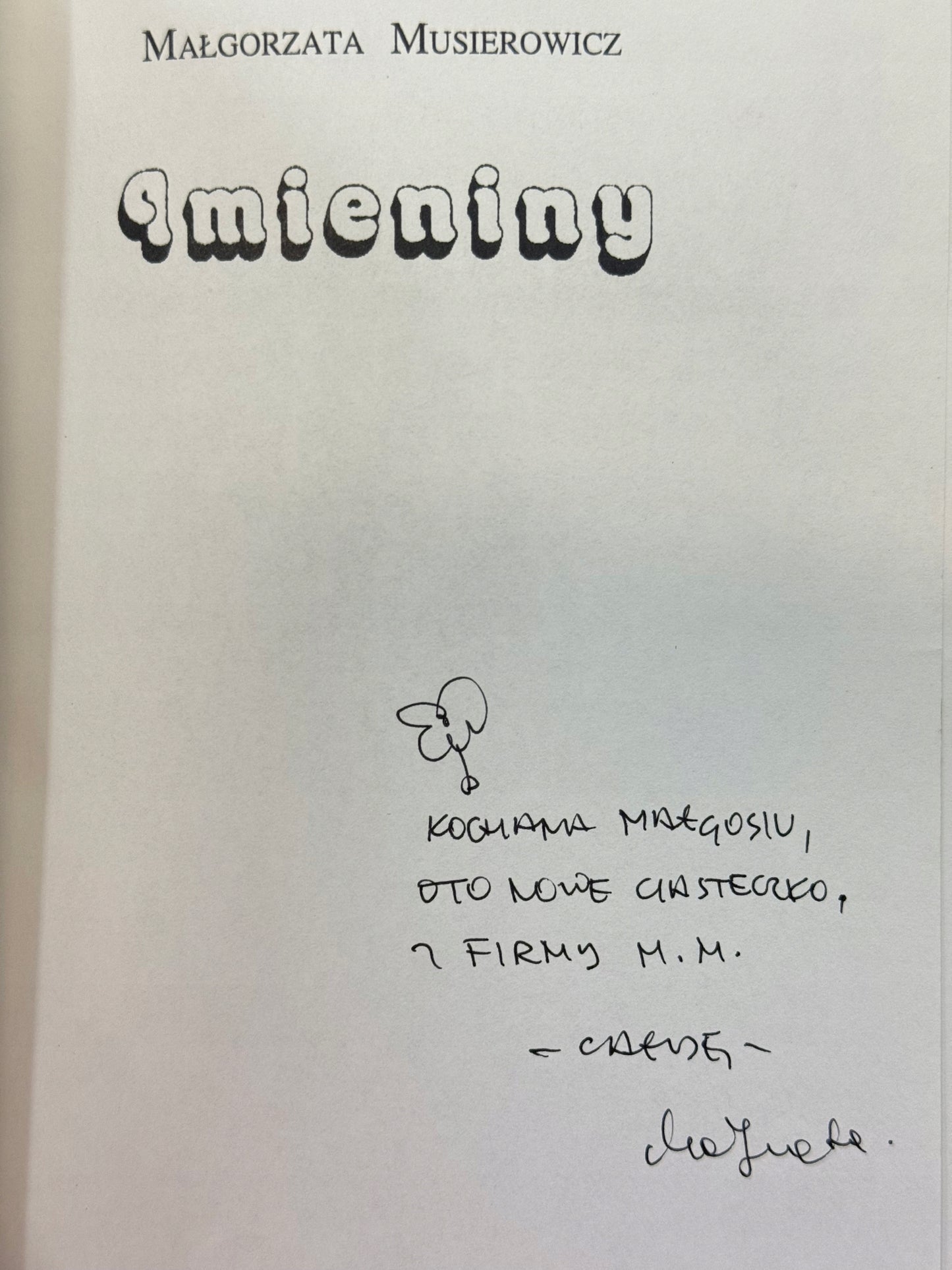 Imieniny Małgorzata Musierowicz [dedykacja odautorska]