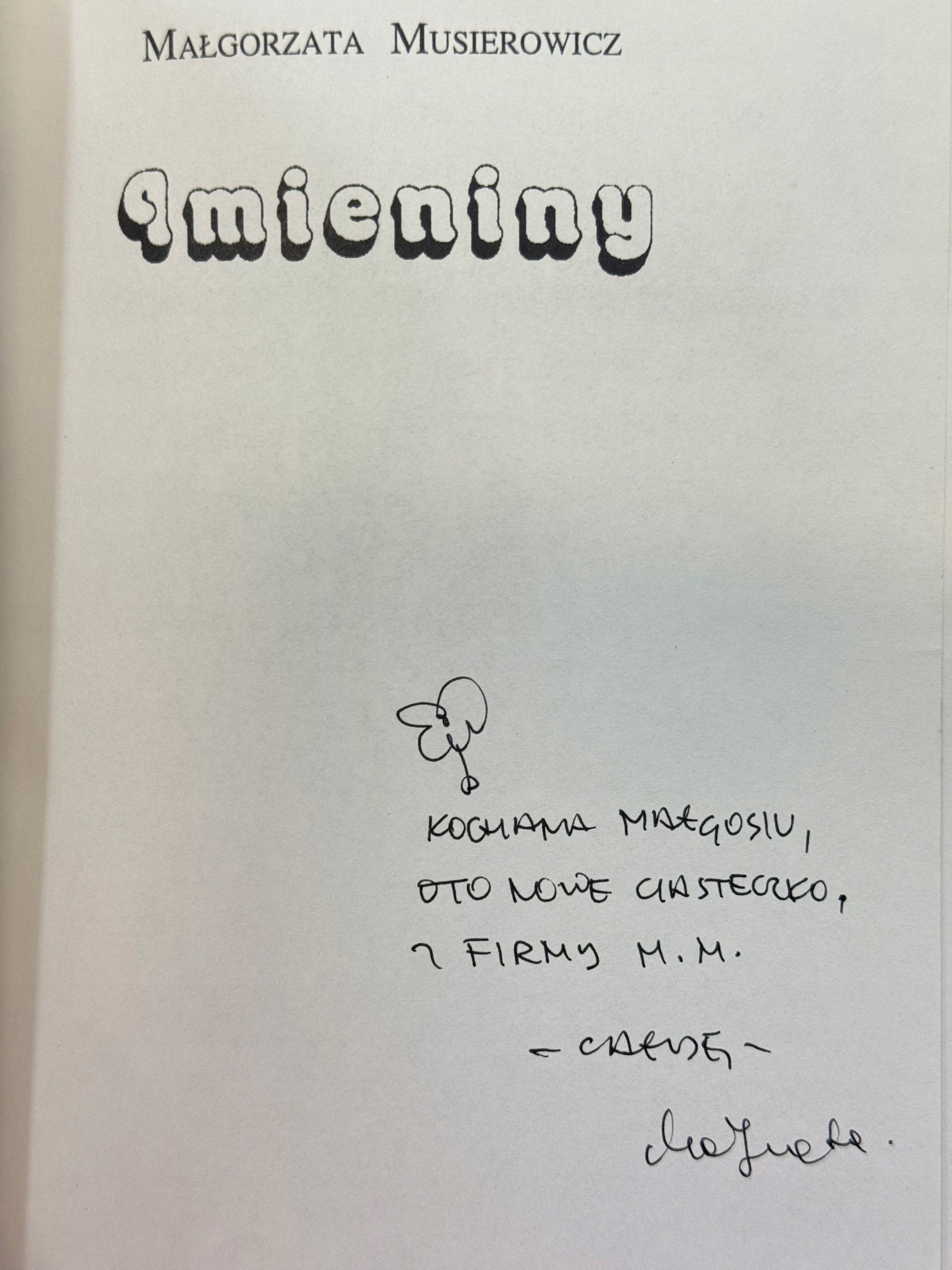 Imieniny Małgorzata Musierowicz [dedykacja odautorska]