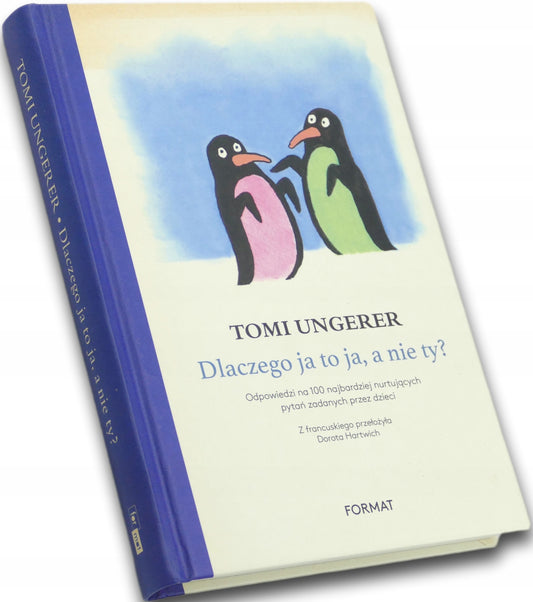 Dlaczego ja to ja, a nie ty? - Tomi Ungerer