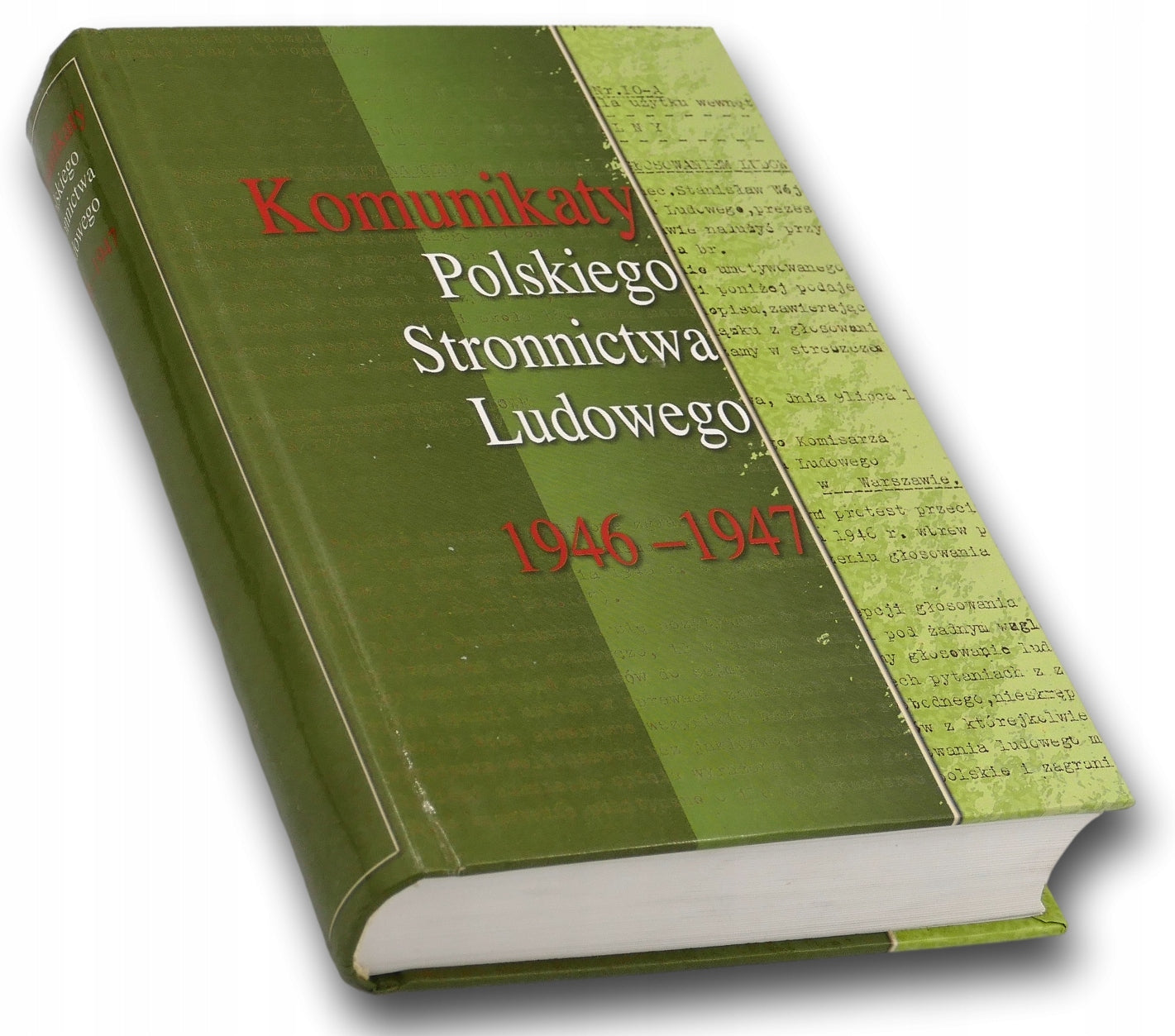 Komunikaty Polskiego Stronnictwa Ludowego 1946-1947. Praca zbiorowa
