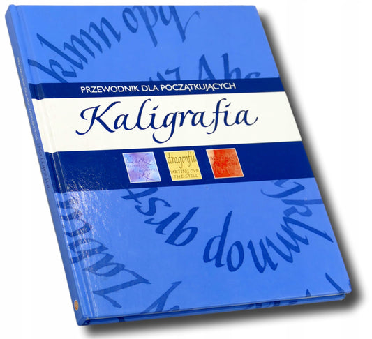Kaligrafia. Przewodnik dla początkujących, Mary Noble