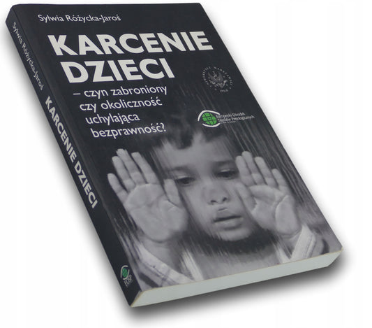 Karcenie dzieci Sylwia Różycka-Jaroś DEDYKACJA