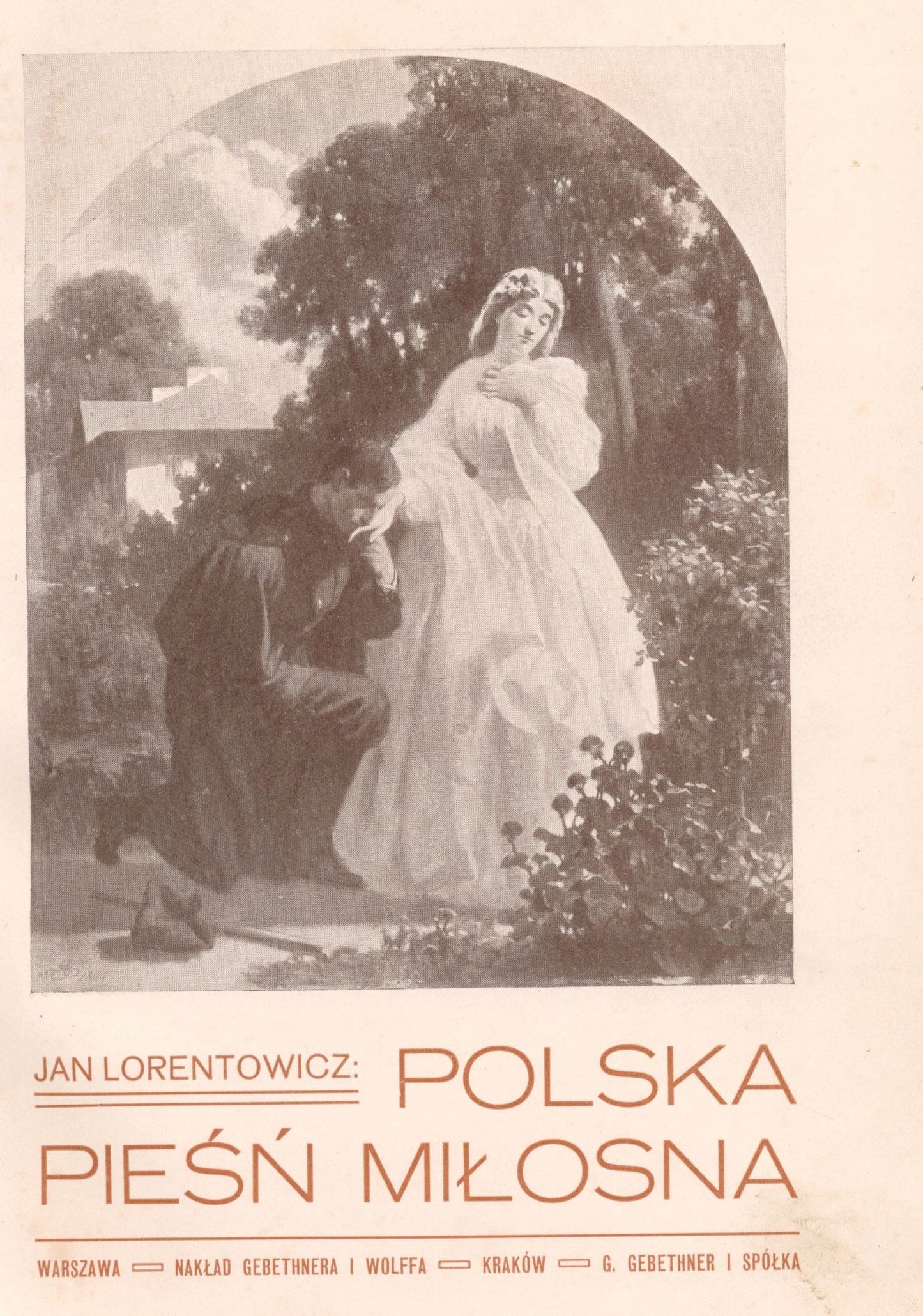 Polska pieśń miłosna. Antologia, J. Lorentowicz [oprawa J. F. Pugeta]