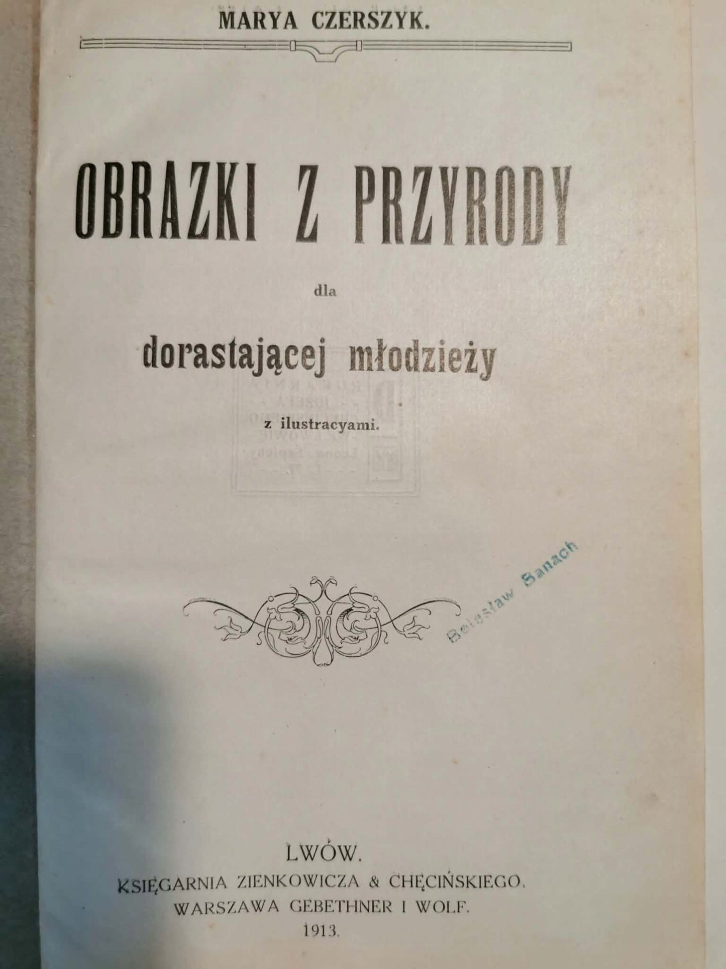 Obrazki z przyrody, Marya Czerszyk [Lwów 1913]