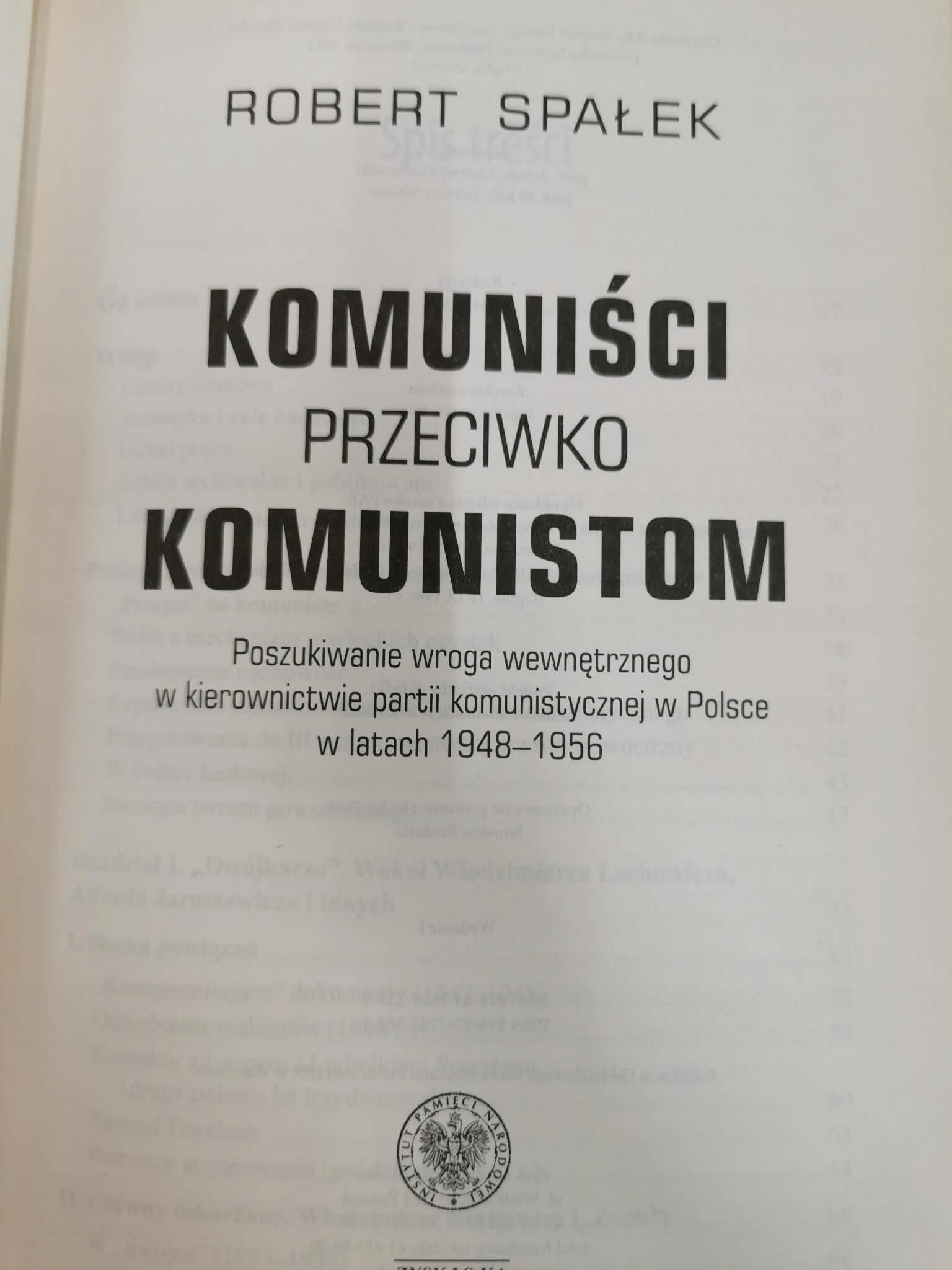 Komuniści przeciwko komunistom, Robert Spałek