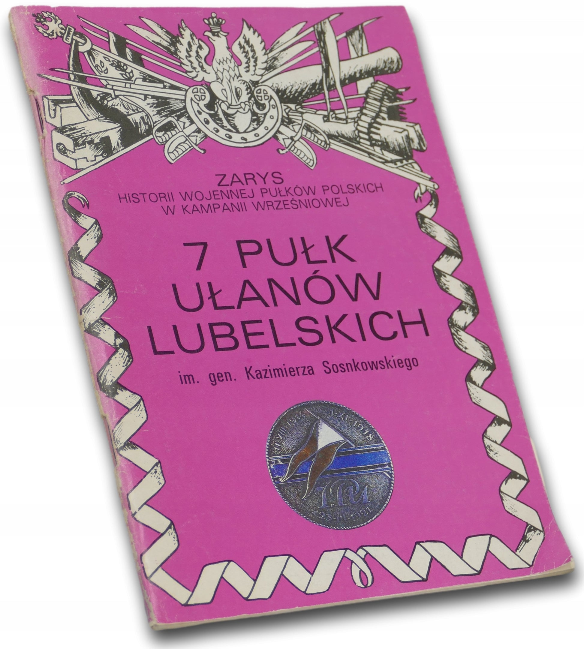 7 Pułk Ułanów Lubelskich im. gen. Kazimierza Sosnkowskiego J. Odziemkowski