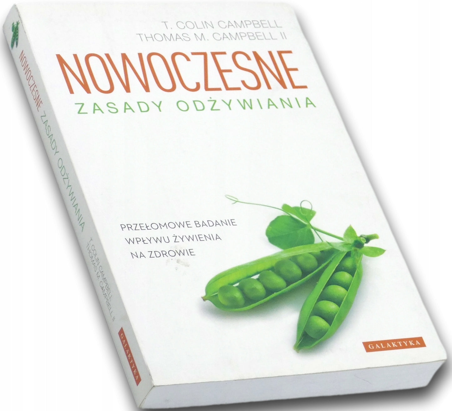 Nowoczesne zasady odżywiania, Colin Campbell, Thomas Campbell