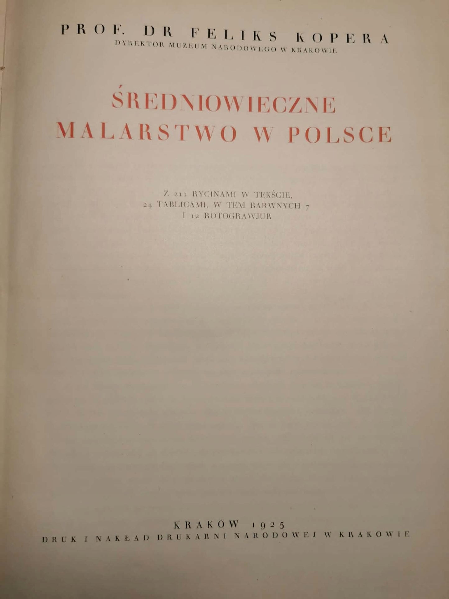 Dzieje Malarstwa w Polsce t. I-III, prof. dr Feliks Kopera [Kraków 1925]