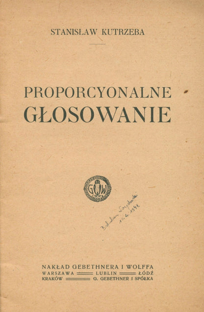 Kutrzeba Stanisław - Proporcyonalne głosowanie [Warszawa 1918]