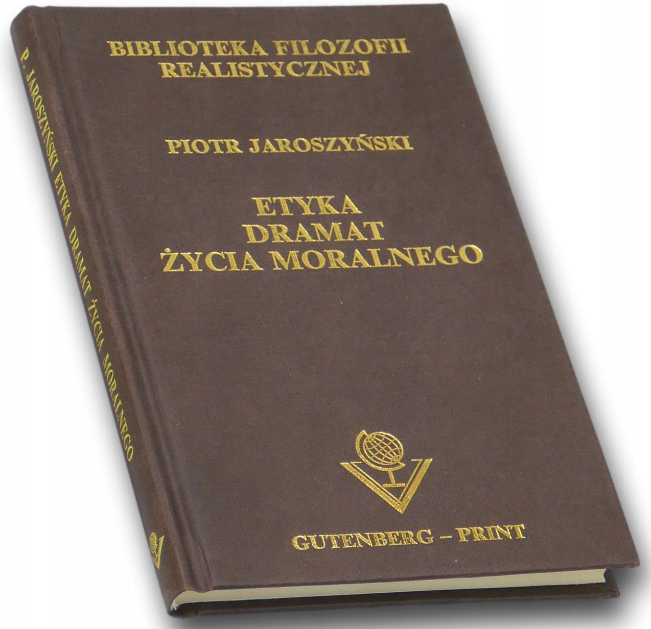 Etyka. Dramat życia moralnego, Piotr Jaroszyński
