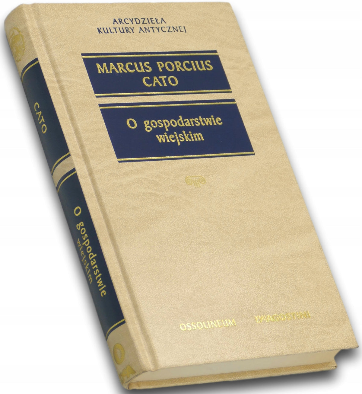 O gospodarstwie wiejskim - Marcus Porcius Cato