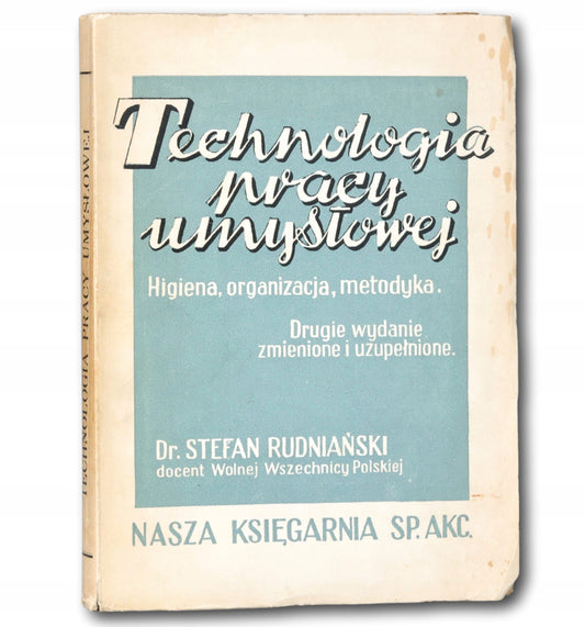 Technologia pracy umysłowej dr S. Rudniański [okładka Z. Skrobańskiego]