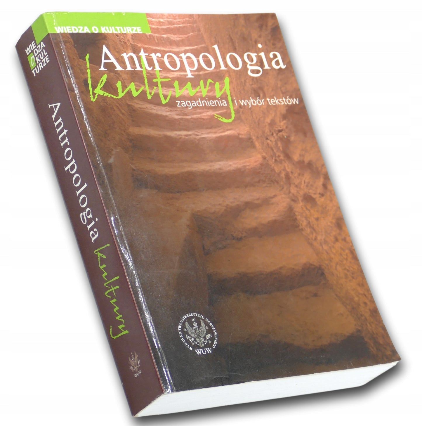 Antropologia kultury. Zagadnienia i wybór tekstów