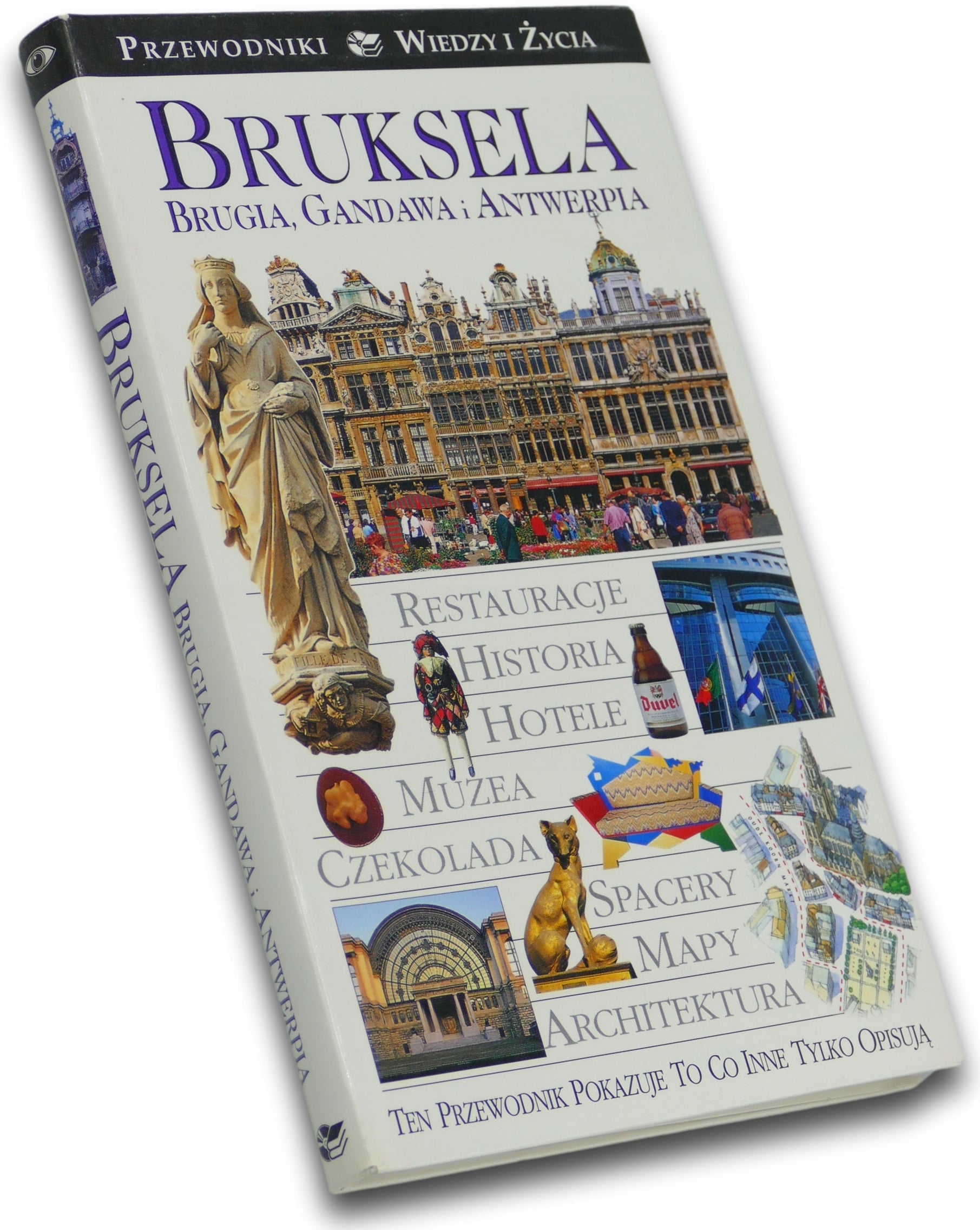 Bruksela Brugia, Gandawa i Antwerpia Przewodniki "Wiedzy i Życia"