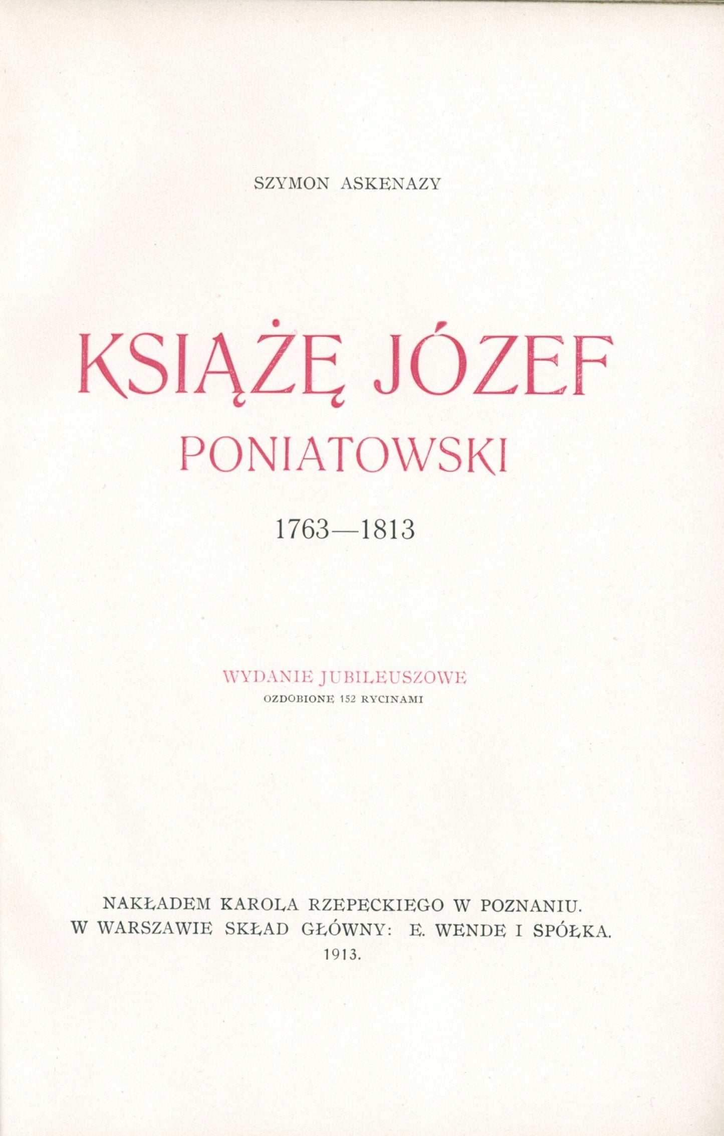 Askenazy Szymon, Książę Józef Poniatowski [rzadkie wydanie jubileuszowe]