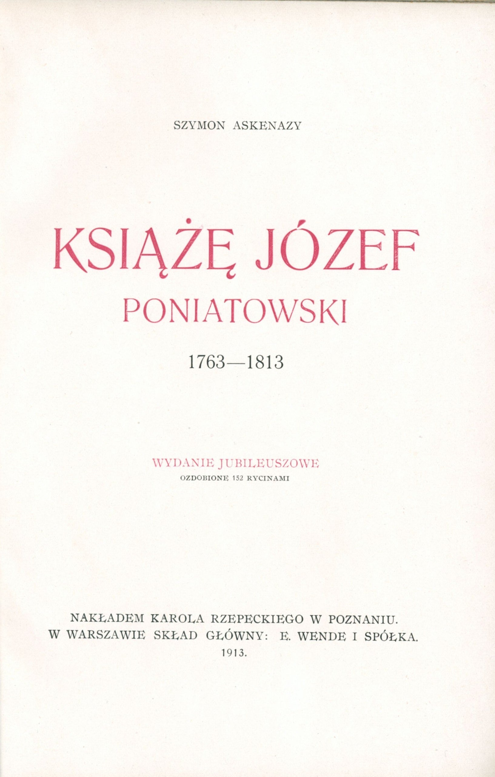 Askenazy Szymon, Książę Józef Poniatowski [rzadkie wydanie jubileuszowe]