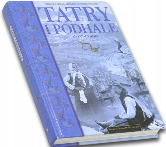Tatry i Podhale - Antoni Kroh