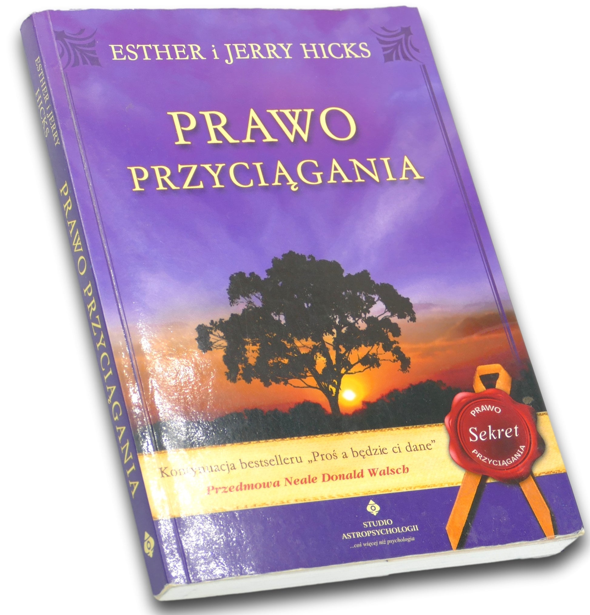Prawo przyciągania Esther Hicks, Jerry Hicks
