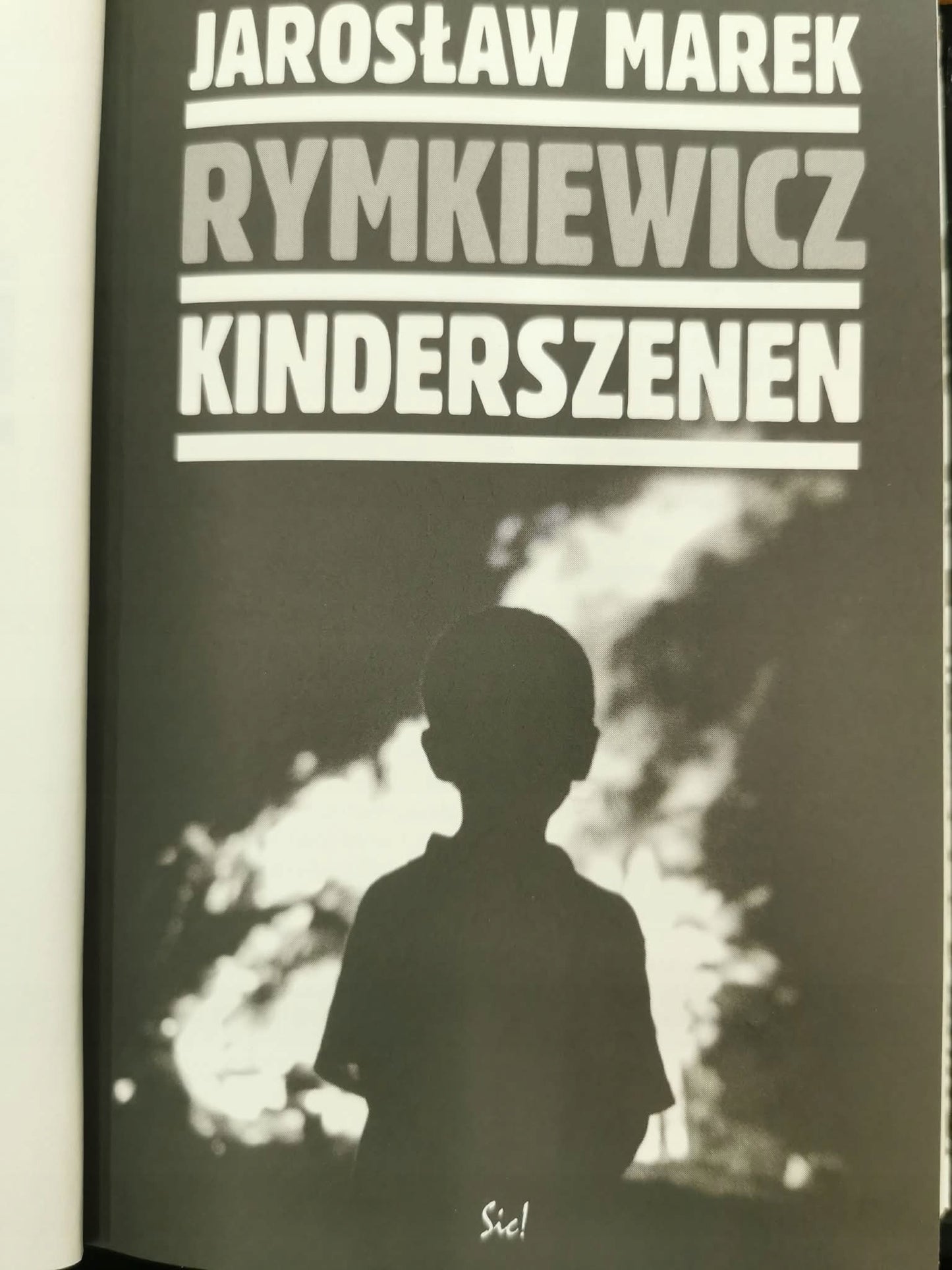 Kinderszenen, Rymkiewicz Jarosław Marek