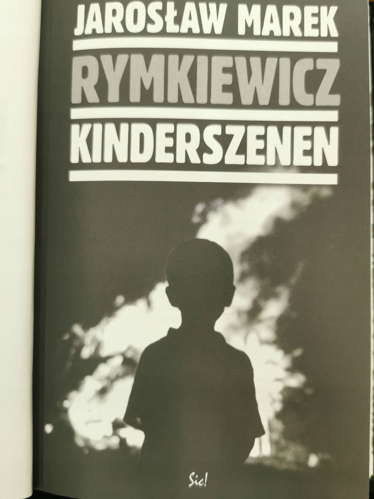 Kinderszenen, Rymkiewicz Jarosław Marek