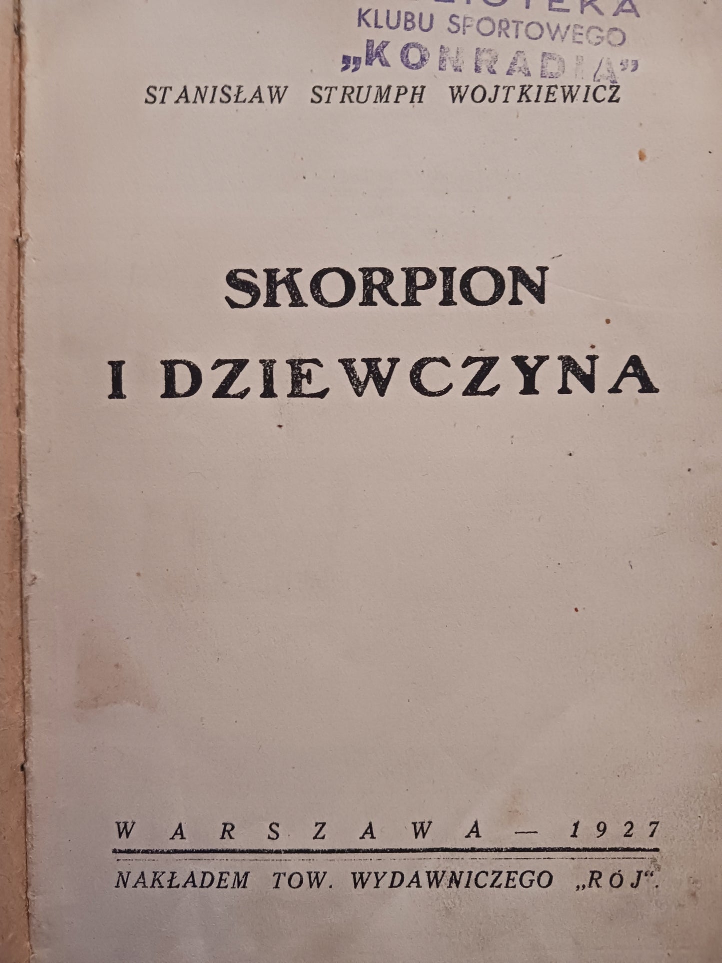 Skorpion i dziewczyna Stanisław Strumph Wojtkiewicz [wydanie z roku 1927]