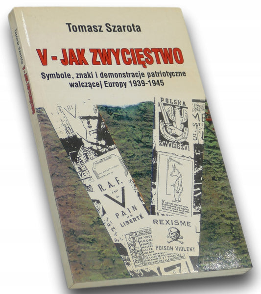 V - jak zwycięstwo Tomasz Szarota