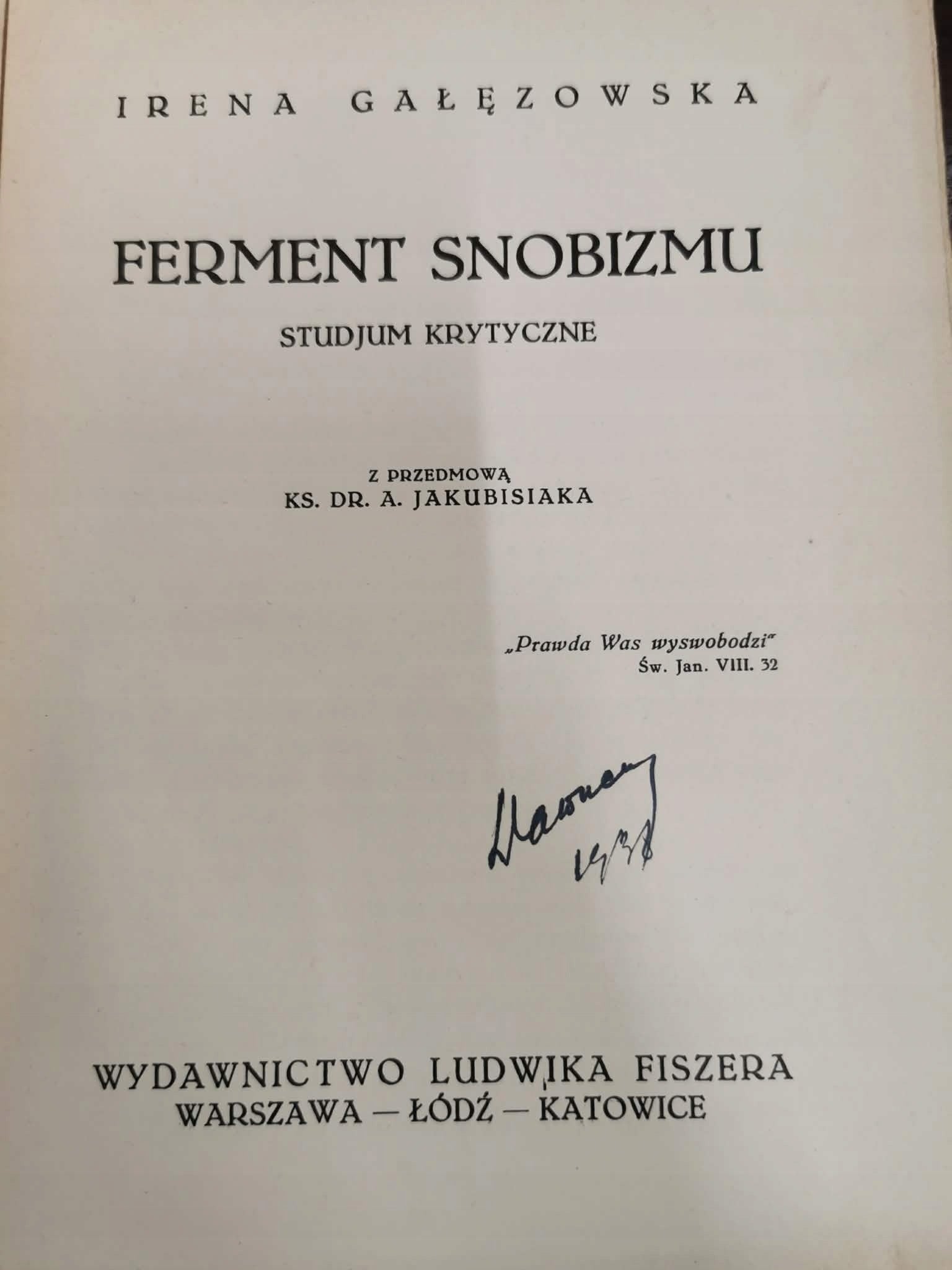 Ferment snobizmu. Studjum krytyczne, Irena Gałęzowska [1934]