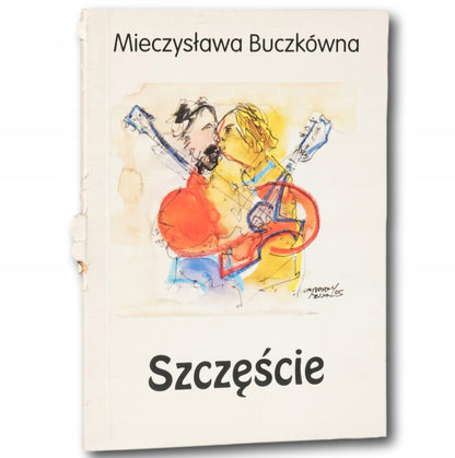 Szczęście M. Buczkówna [autograf i dedykacja autorki dla Zaworskiej]