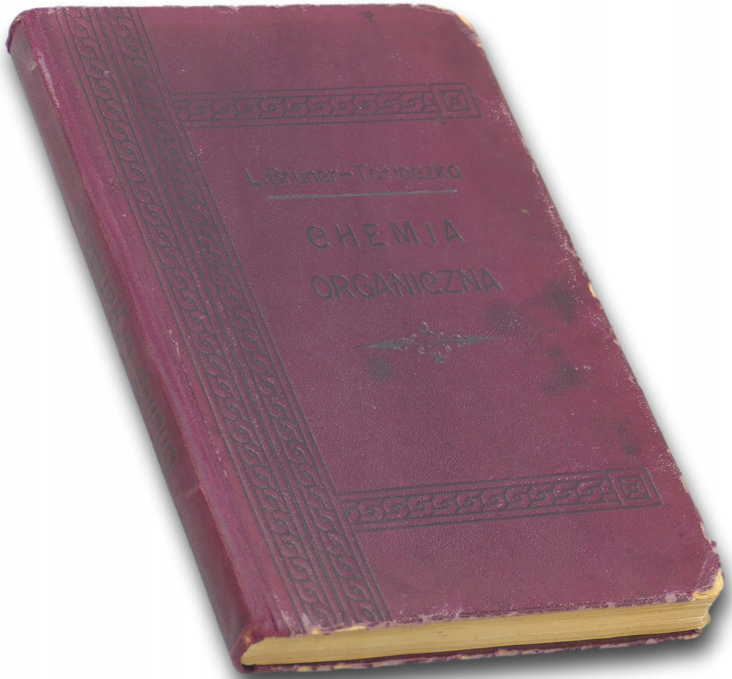 Chemia organiczna L. Bruner, S. Tołłoczko [wydanie z roku 1915]