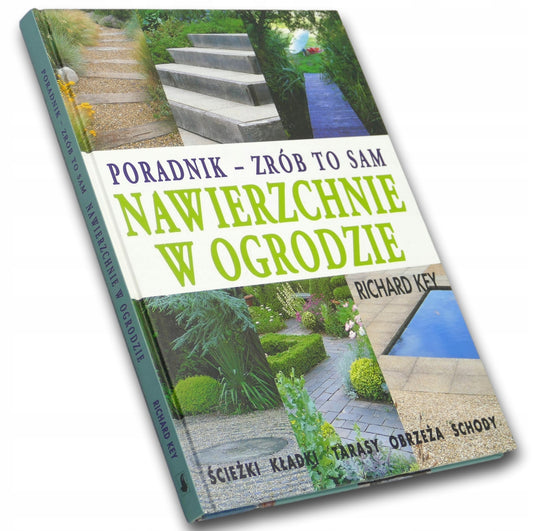 Poradnik zrób to sam Nawierzchnie w Ogrodzie