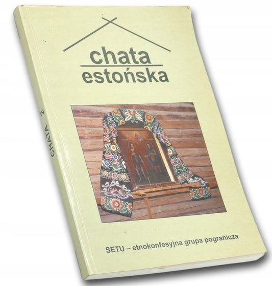 Chata estońska Praca zbiorowa