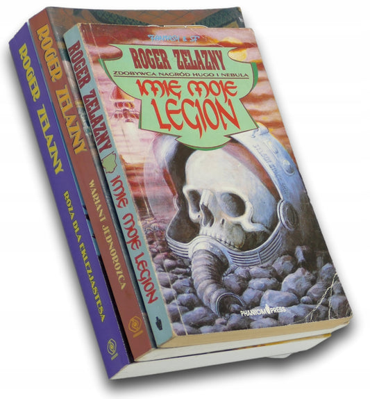 Roger Zelazny x3 Imię moje Legion Wariant jednorożca Róża dla Eklezjastesa