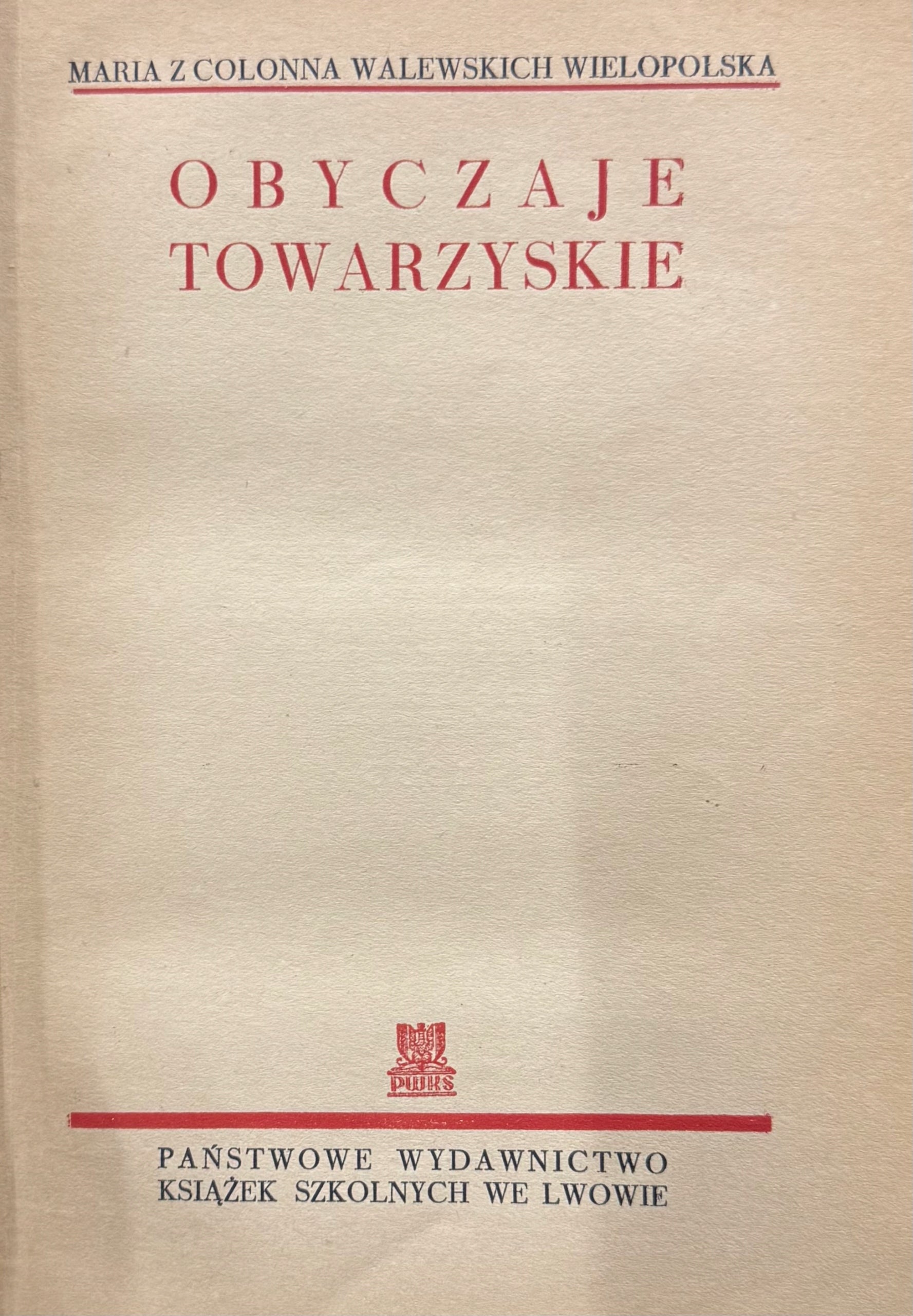 Obyczaje towarzyskie Maria Wielkopolska [przedwojenny Savoir-Vivre]