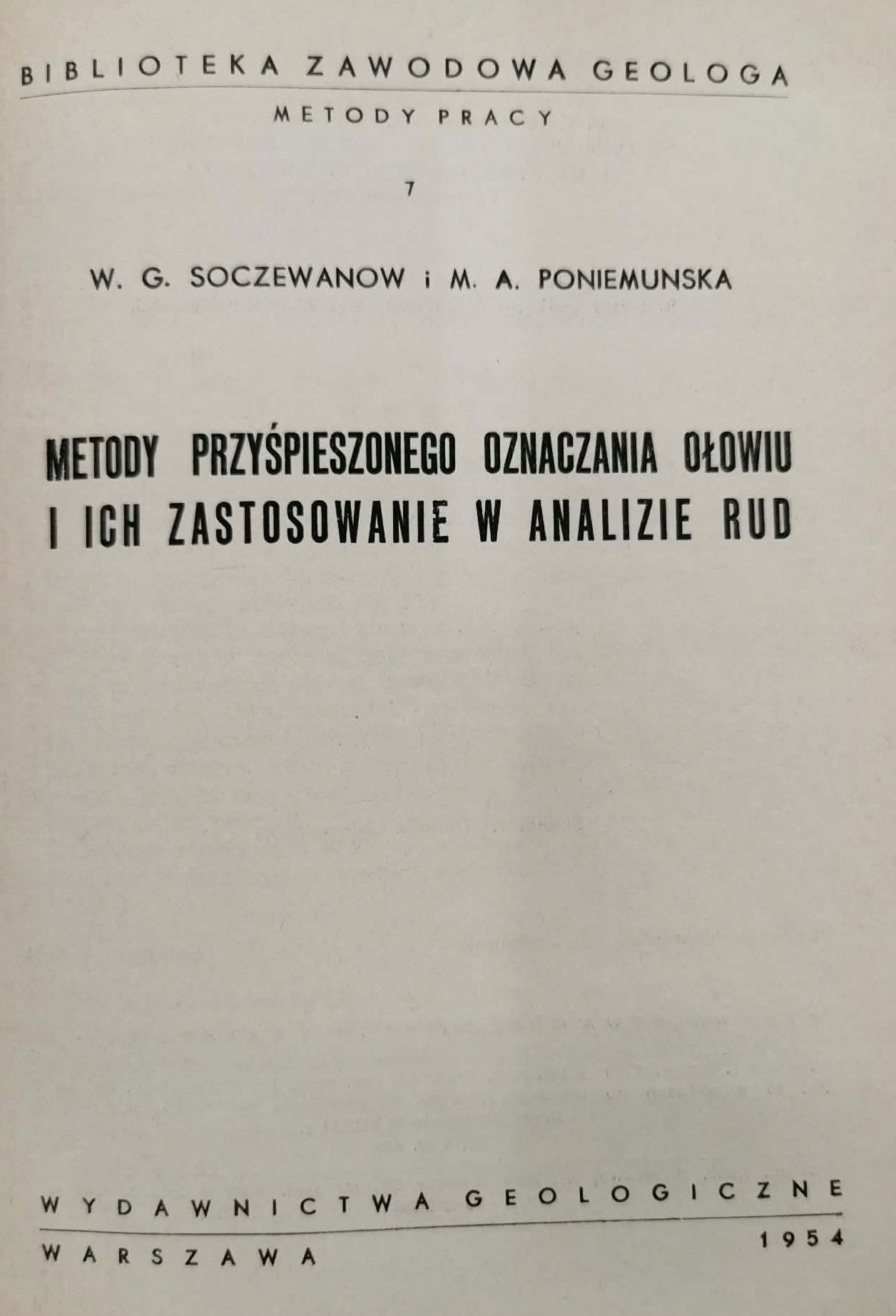Metody przyspieszonego oznaczania ołowiu i ich zastosowanie w analizie rud