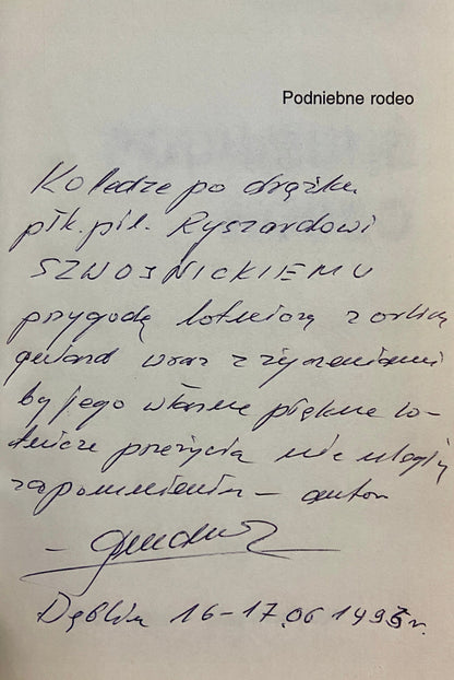 Ryszard Grundman Podniebne Rodeo [dedykacja odautorska]