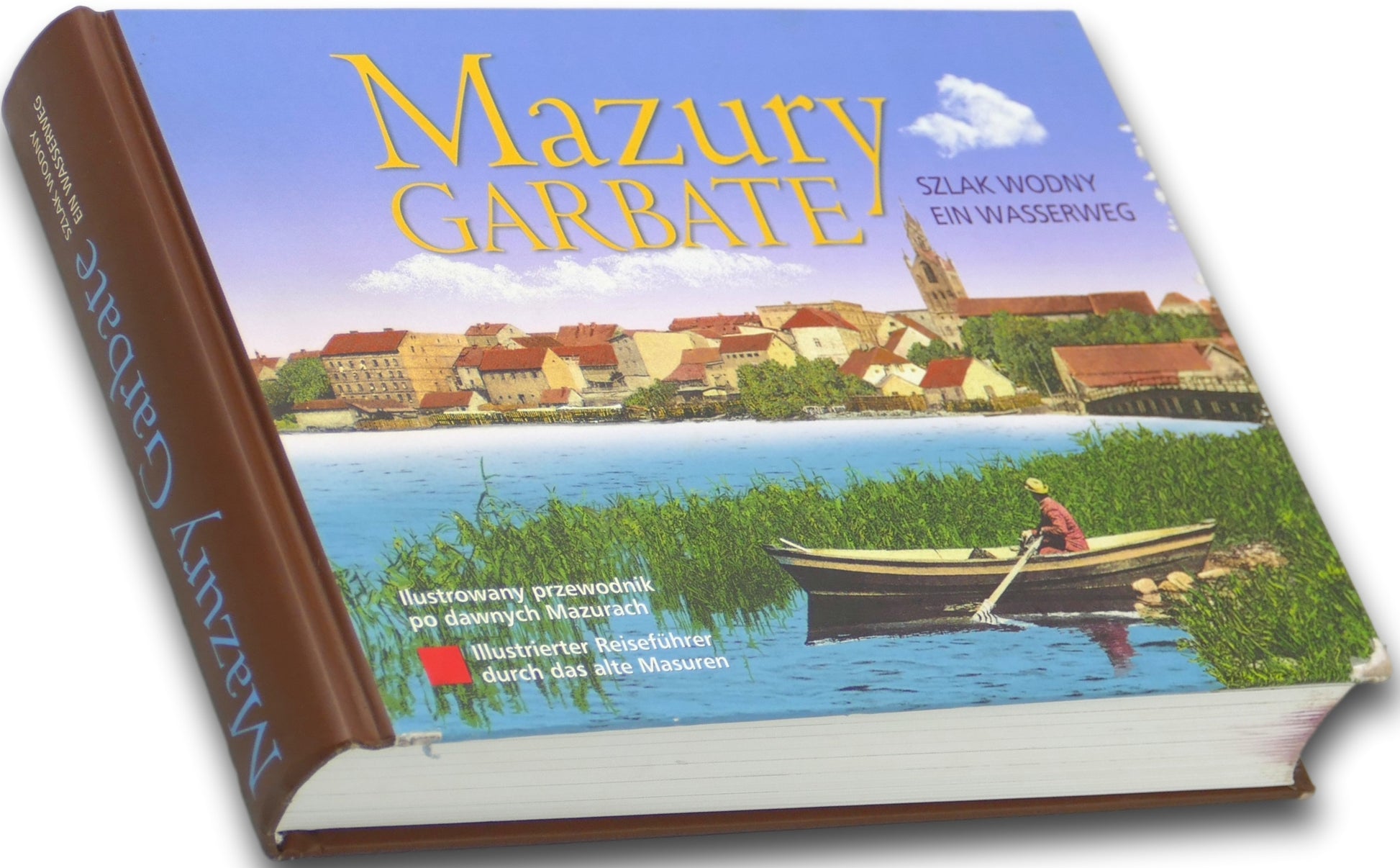 Mazury Garbate. Szlak wodny/Ein Wasserweg, W. Kujawski