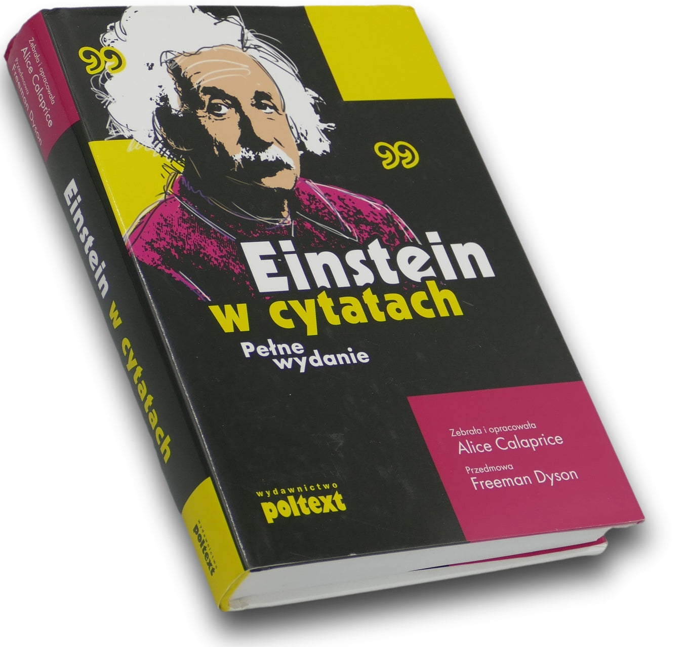 Einstein w cytatach - Alice Calaprice (pełne wydanie)
