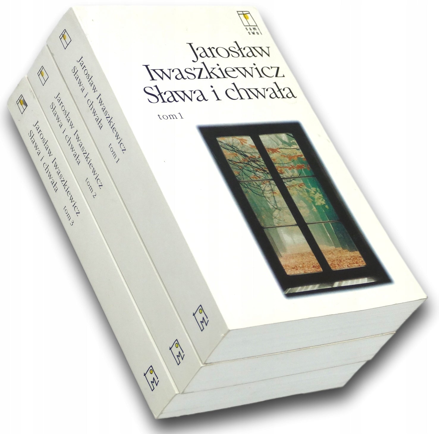 Jarosław Iwaszkiewicz Sława i chwała [T. 1-3 KOMPLET]