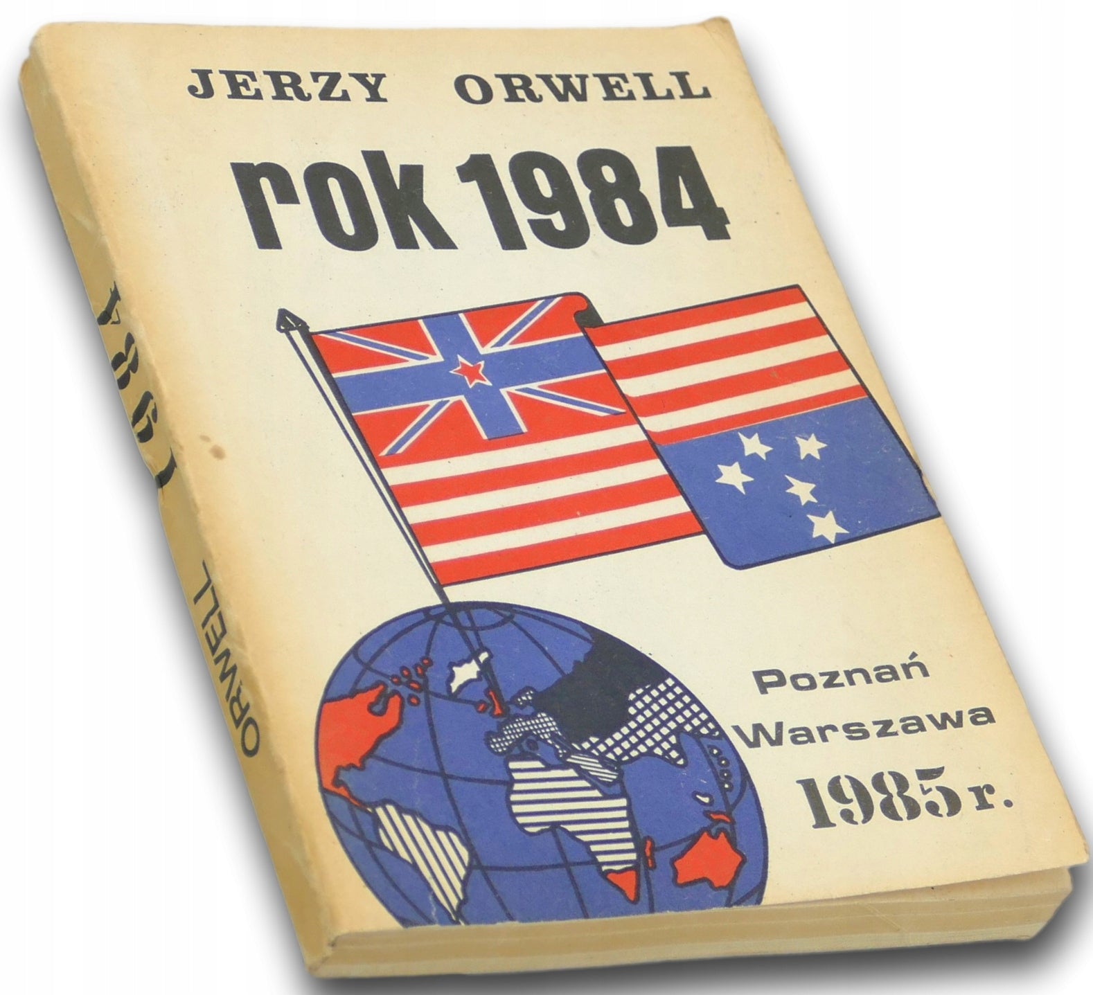 Rok 1984 Jerzy Orwell [1985r.]