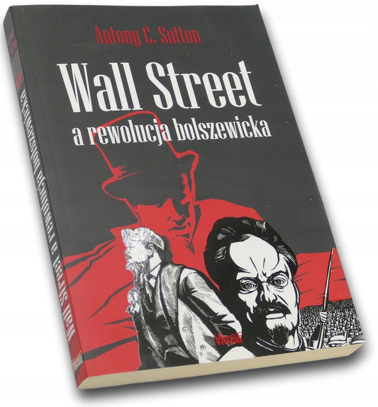 Wall Street a rewolucja bolszewicka, Antony C. Sutton