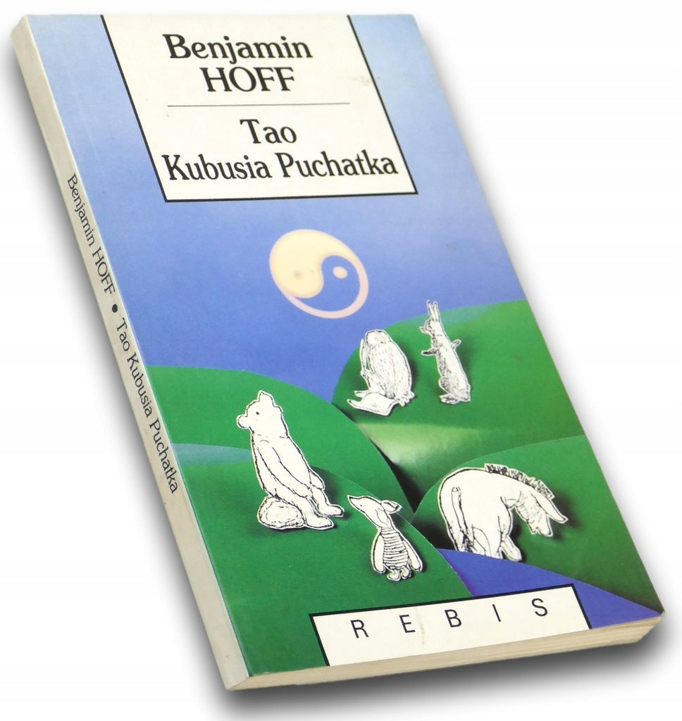 Tao Kubusia Puchatka Beniamin Hoff