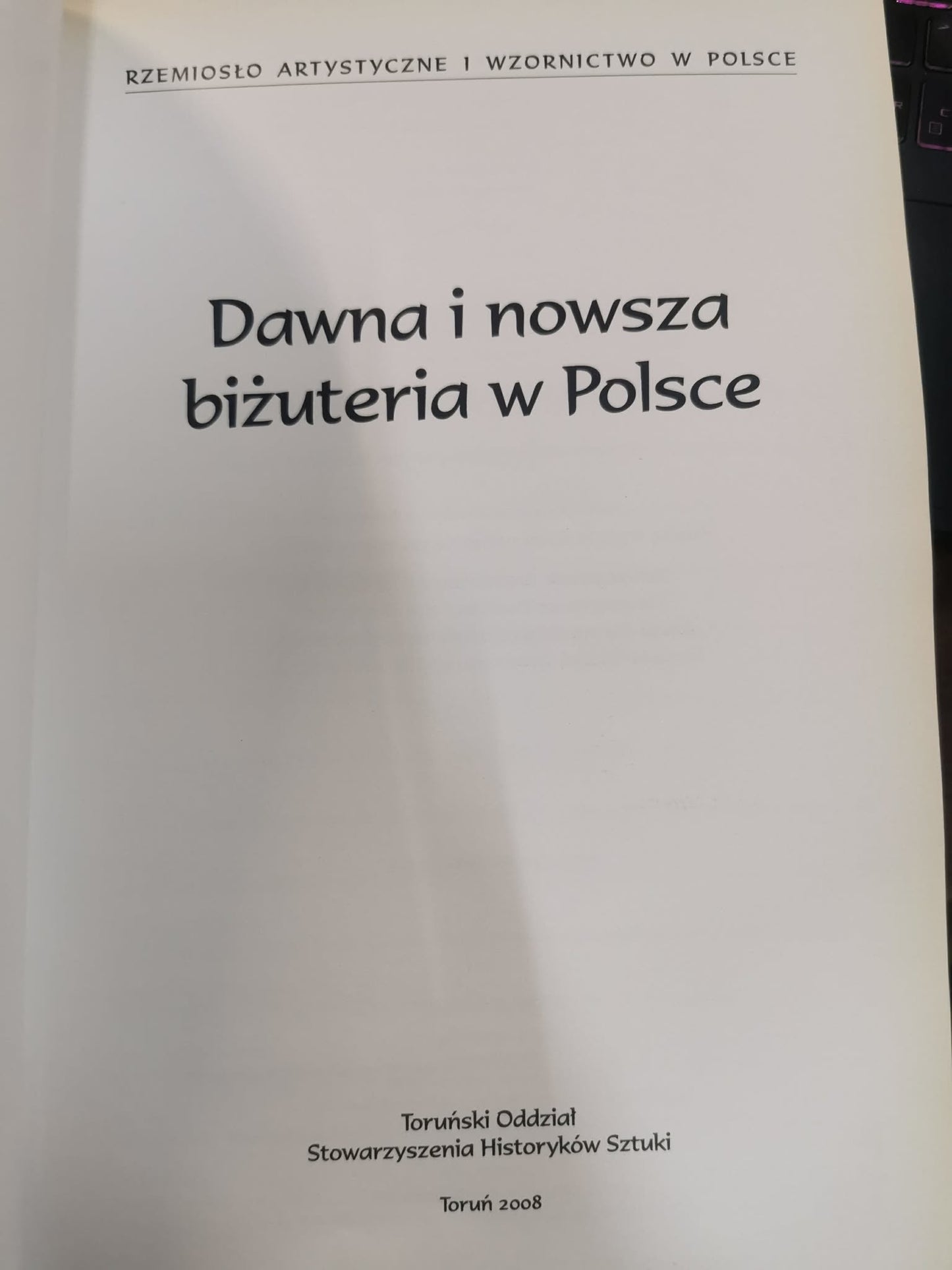 Dawna i nowsza biżuteria w Polsce, (red.) K. Kluczwajd