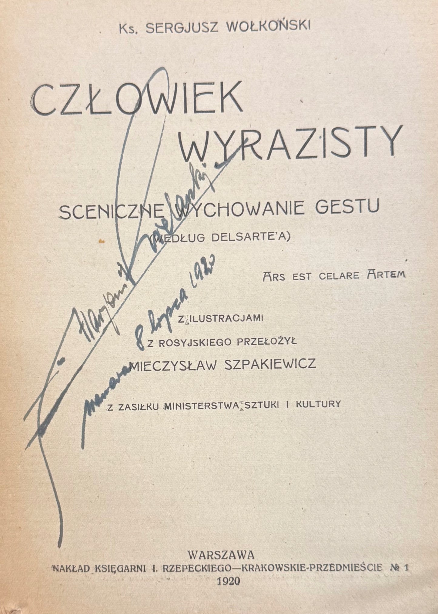 Człowiek wyrazisty Sceniczne wychowanie gestu Sergiusz Wołkoński [1920]
