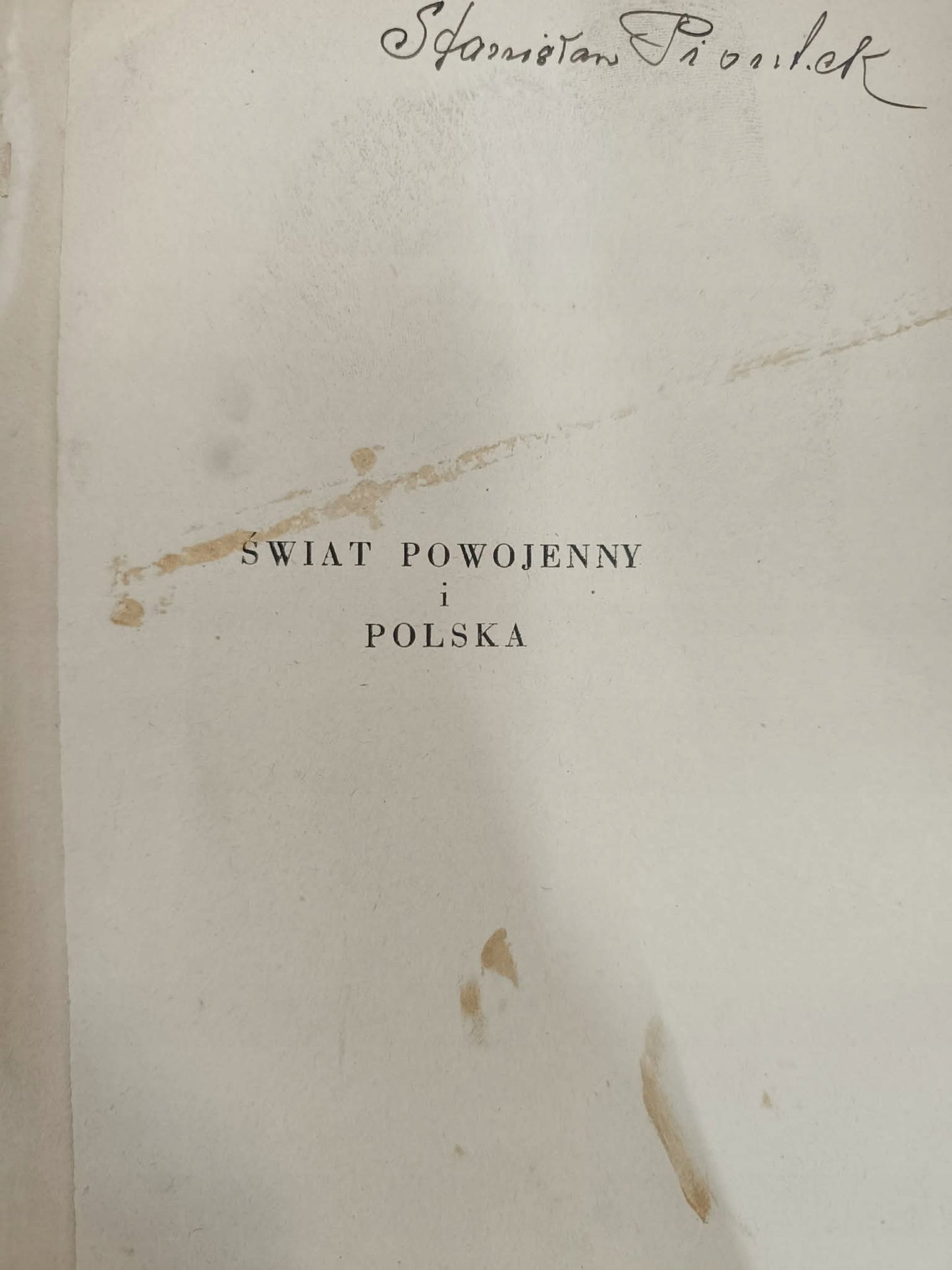Świat powojenny i Polska, Roman Dmowski